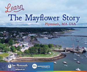 Learn the Mayflower Story in America's Hometown - See Plymouth, MA! - See Plymouth, MA!