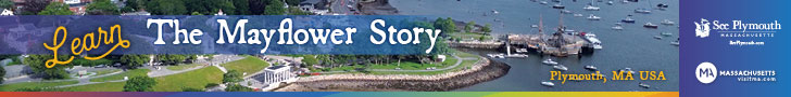 Learn the Mayflower Story in America's Hometown - See Plymouth, MA!